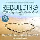 Rebuilding: When Your Relationship Ends by Bruce Fisher