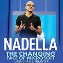 Nadella: The Changing Face of Microsoft by Jagmohan S. Bhanver