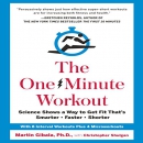 The One-Minute Workout by Martin Gibala