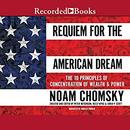 Requiem for the American Dream by Noam Chomsky