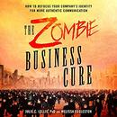 The Zombie Business Cure by Julie Lellis