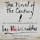The Novel of the Century by David Bellos