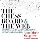 The Chessboard and the Web by Anne-Marie Slaughter