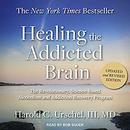Healing the Addicted Brain by Harold C. Urschel