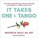 It Takes One to Tango by Winifred M. Reilly