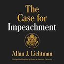 The Case for Impeachment by Allan J. Lichtman