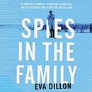 Spies in the Family by Eva Dillon