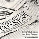 Manufacturing Consent by Edward S. Herman