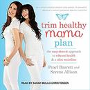 Trim Healthy Mama Plan by Pearl Barrett