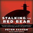 Stalking the Red Bear by Peter Sasgen
