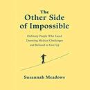 The Other Side of Impossible by Susannah Meadows