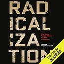 Radicalization: Why Some People Choose the Path of Violence by Farhad Khosrokhavar