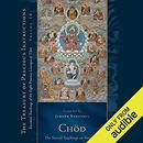 Chöd: The Sacred Teachings on Severance by Jamgon Kongtrul