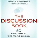 The Discussion Book: 50 Great Ways to Get People Talking by Stephen D. Brookfield