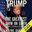 Trump: The Greatest Show on Earth by Wayne Barrett