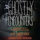 Ghostly Encounters by Jeff Scott Cole