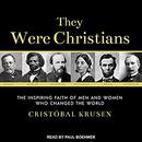 They Were Christians by Cristobal Krusen