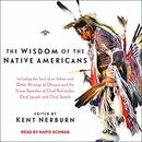 The Wisdom of the Native Americans by Kent Nerburn