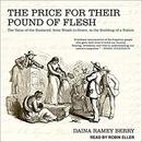 The Price for Their Pound of Flesh by Daina Ramey Berry