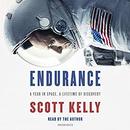 Endurance: My Year in Space by Scott Kelly