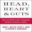Head, Heart and Guts by David L. Dotlich