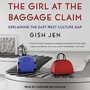 The Girl at the Baggage Claim by Gish Jen