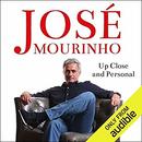 José Mourinho: Up Close & Personal by Robert Beasley