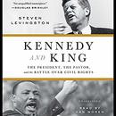 Kennedy and King by Steven Levingston