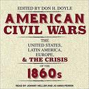 American Civil Wars by Don H. Doyle