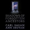 Shadows of Forgotten Ancestors by Carl Sagan