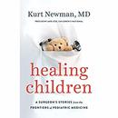 Healing Children by Kurt Newman