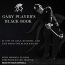 Gary Player's Black Book by Gary Player