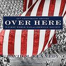 Over Here: The First World War and American Society by David M. Kennedy