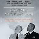 Captain McCrea's War by John L. McCrea