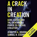 A Crack in Creation by Jennifer A. Doudna