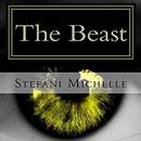 The Beast by Stefani Michelle