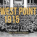 West Point 1915 by Michael E. Haskew