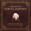 The Life of Samuel Johnson by James Boswell
