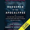 Horsemen of the Apocalypse by Dick Russell