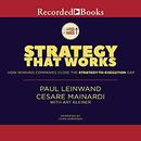 Strategy That Works by Paul Leinwand