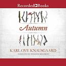 Autumn by Karl Ove Knausgaard