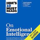 HBR Guide to Emotional Intelligence by Harvard Business Review