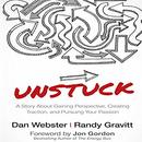 Unstuck by Dan Webster