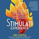 The Stimulati Experience by Jim Curtis