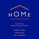 Home: Where Everyone Is Welcome by Deepak Chopra