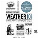 Weather 101 by Kathleen Sears