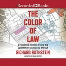 The Color of Law by Richard Rothstein