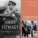 Jimmy Stewart: Bomber Pilot by Starr Smith