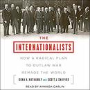 The Internationalists by Oona A. Hathaway