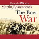 The Boer War by Martin Bossenbroek